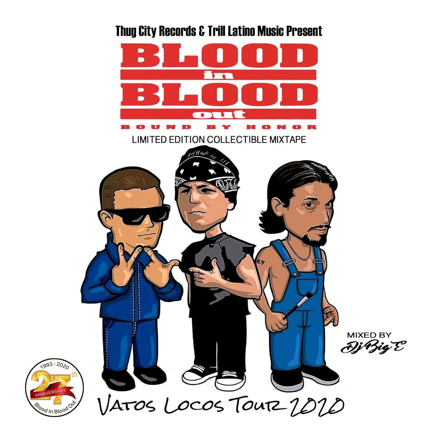 Blood In Blood Out Tour Limited Mixtape | Vatos Locos Tour Gear